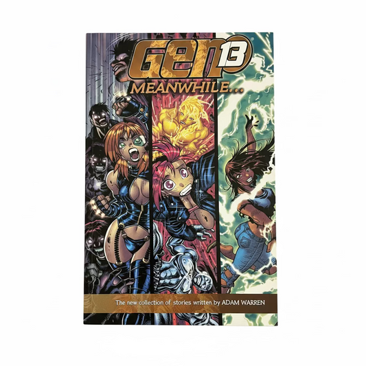 Gen 13: Meanwhile